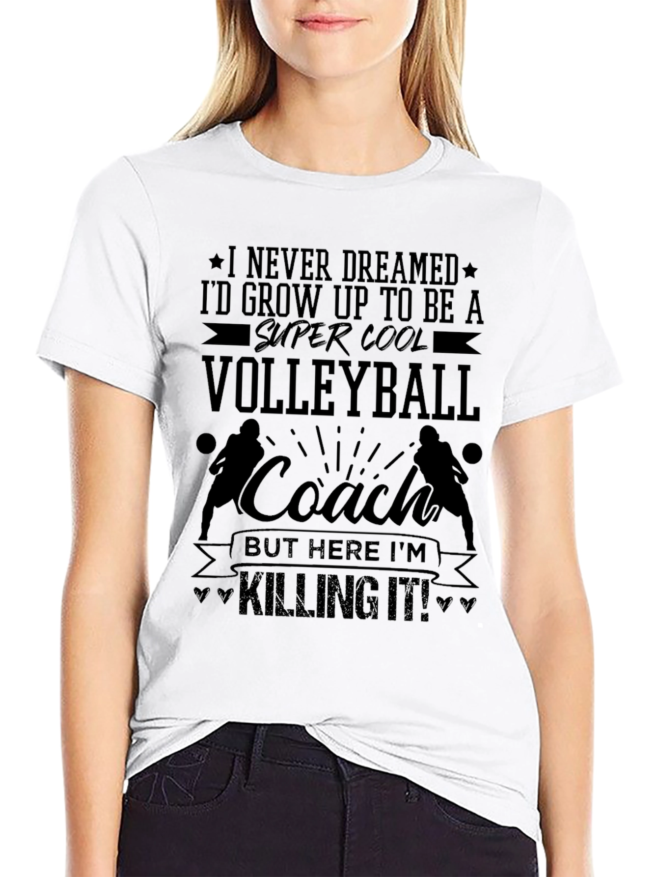 Volleyball Coach T-Shirt - Killing It!