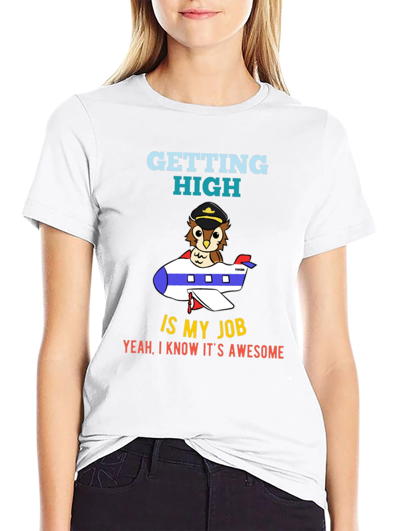 Pilot Owl T-Shirt - Getting High is My Job