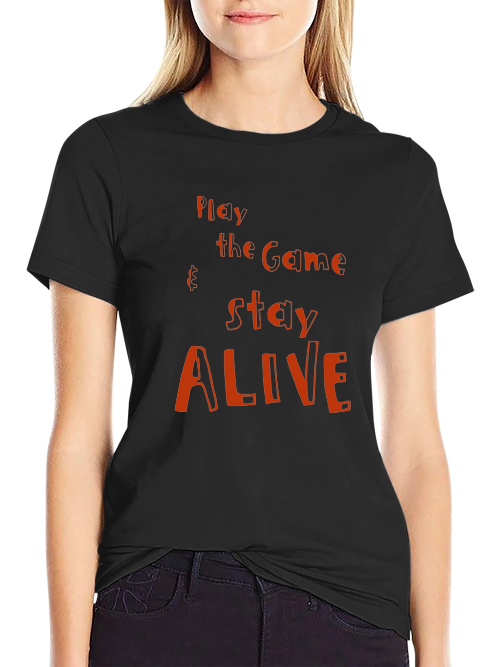 Play the Game Stay Alive Graphic T-Shirt