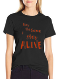 Play the Game Stay Alive Graphic T-Shirt