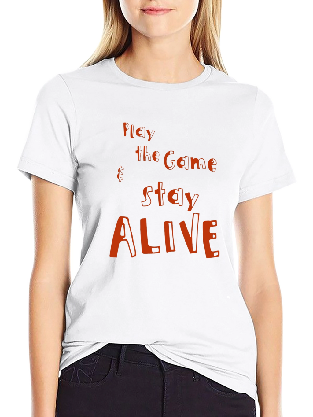 Play the Game Stay Alive Graphic T-Shirt