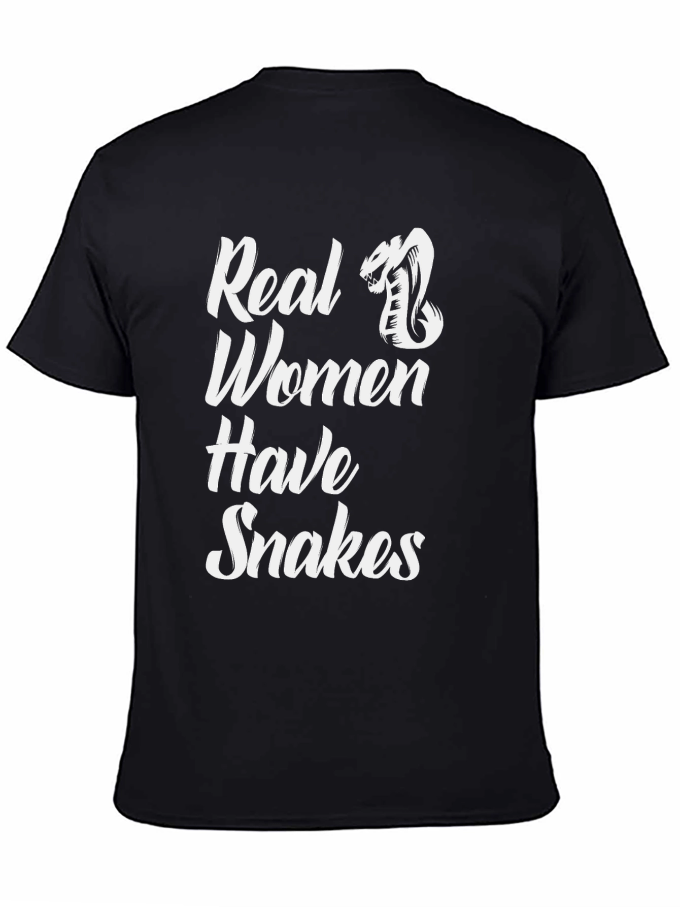 Real Women Have Snakes Graphic Tee