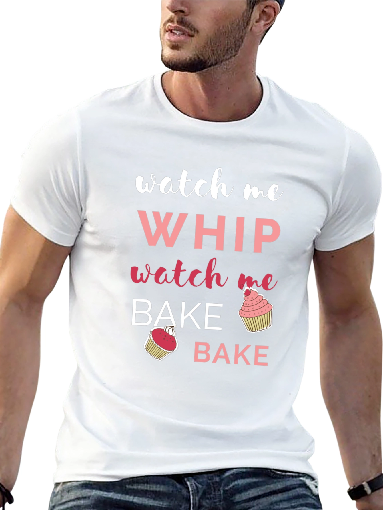 Watch Me Whip Bake T-Shirt Funny Cupcake Tee