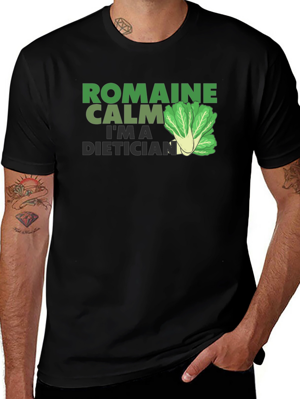 Romaine Calm Im A Dietician T-Shirt