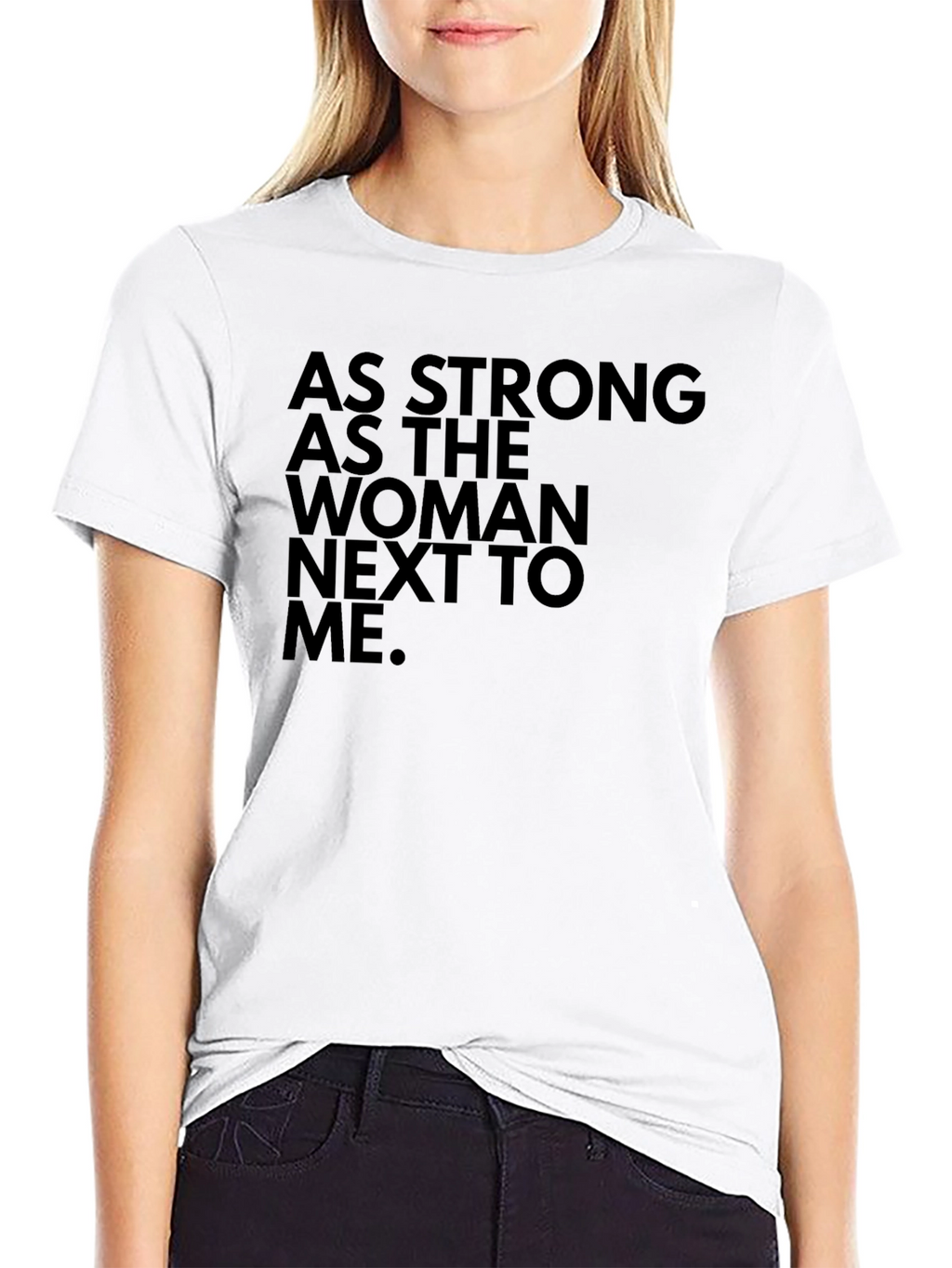 Strong Woman T-Shirt - Empowering Graphic Tee