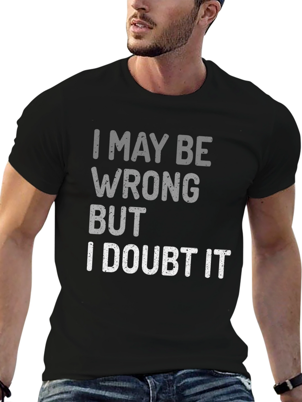 Funny Sarcastic I Doubt It Graphic Tee