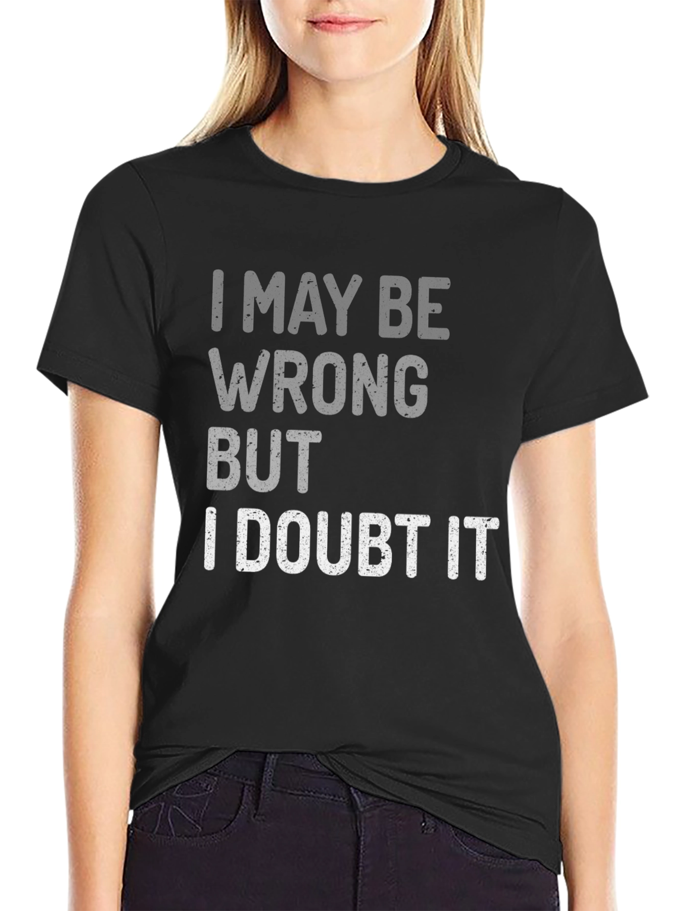 Funny Sarcastic I Doubt It Graphic Tee