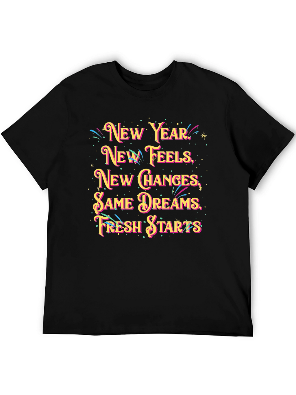 New Year Feels Graphic T-Shirt