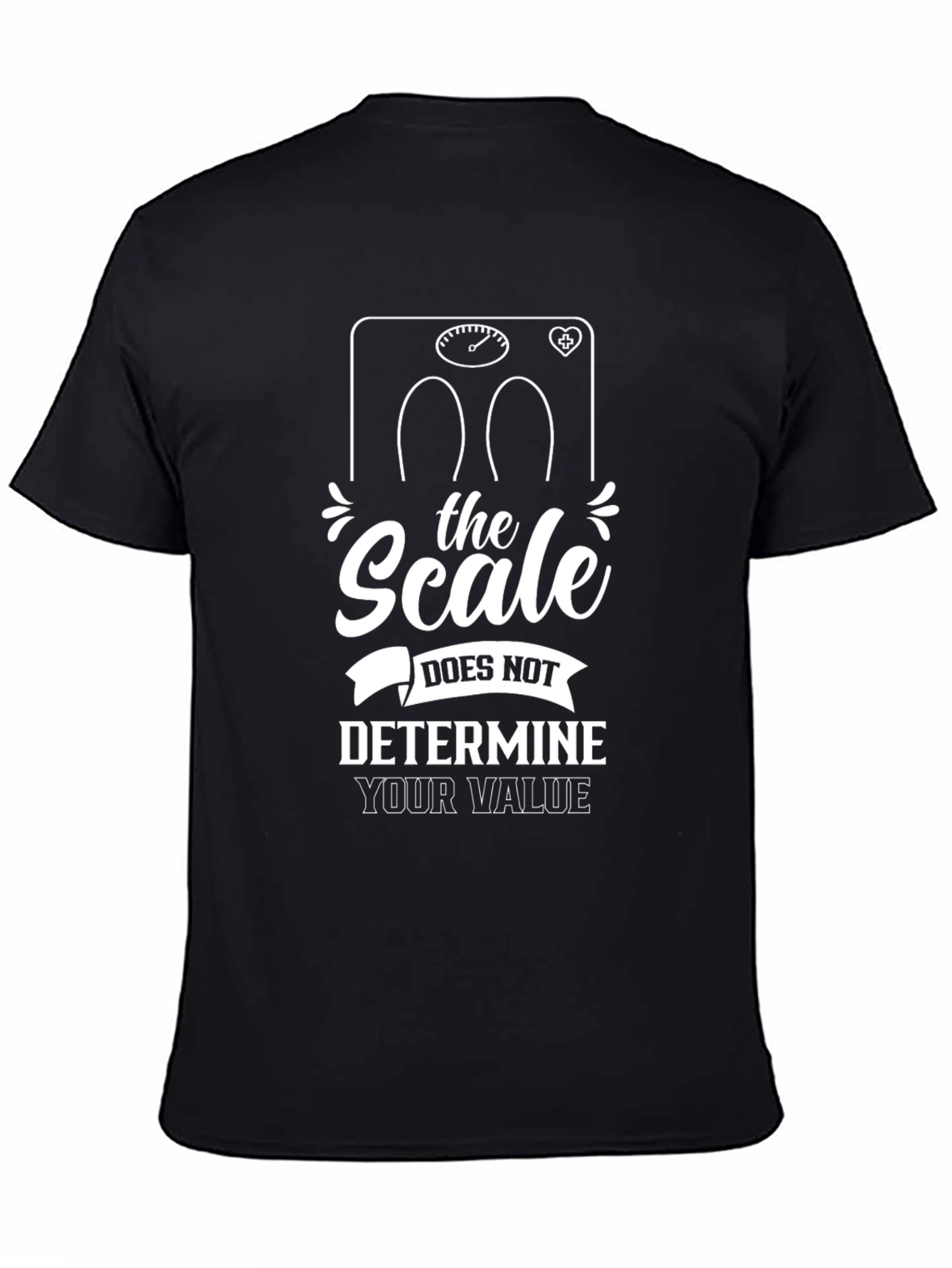 Motivational T-Shirt: Scale Doesnt Determine Value