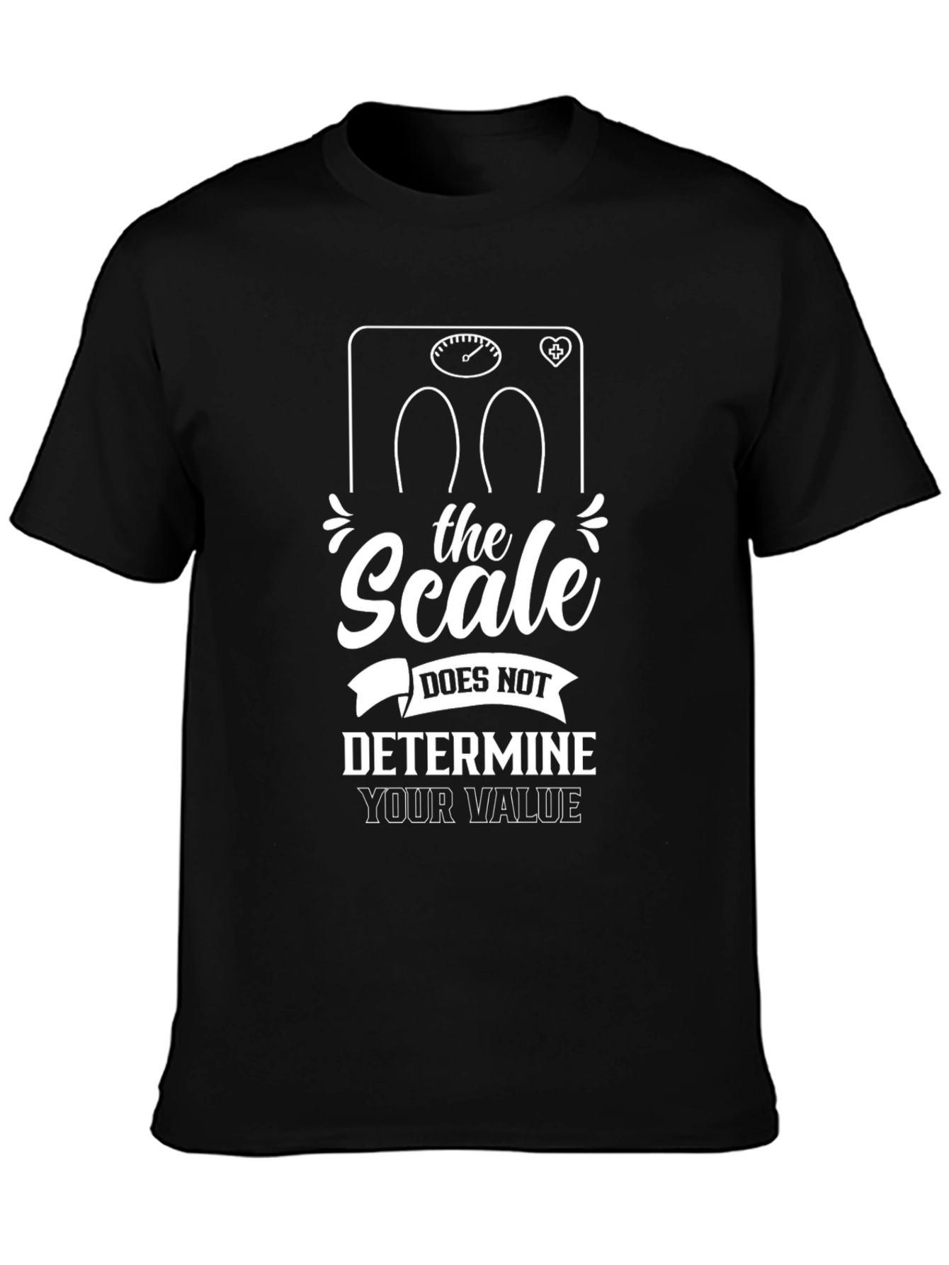 Motivational T-Shirt: Scale Doesnt Determine Value