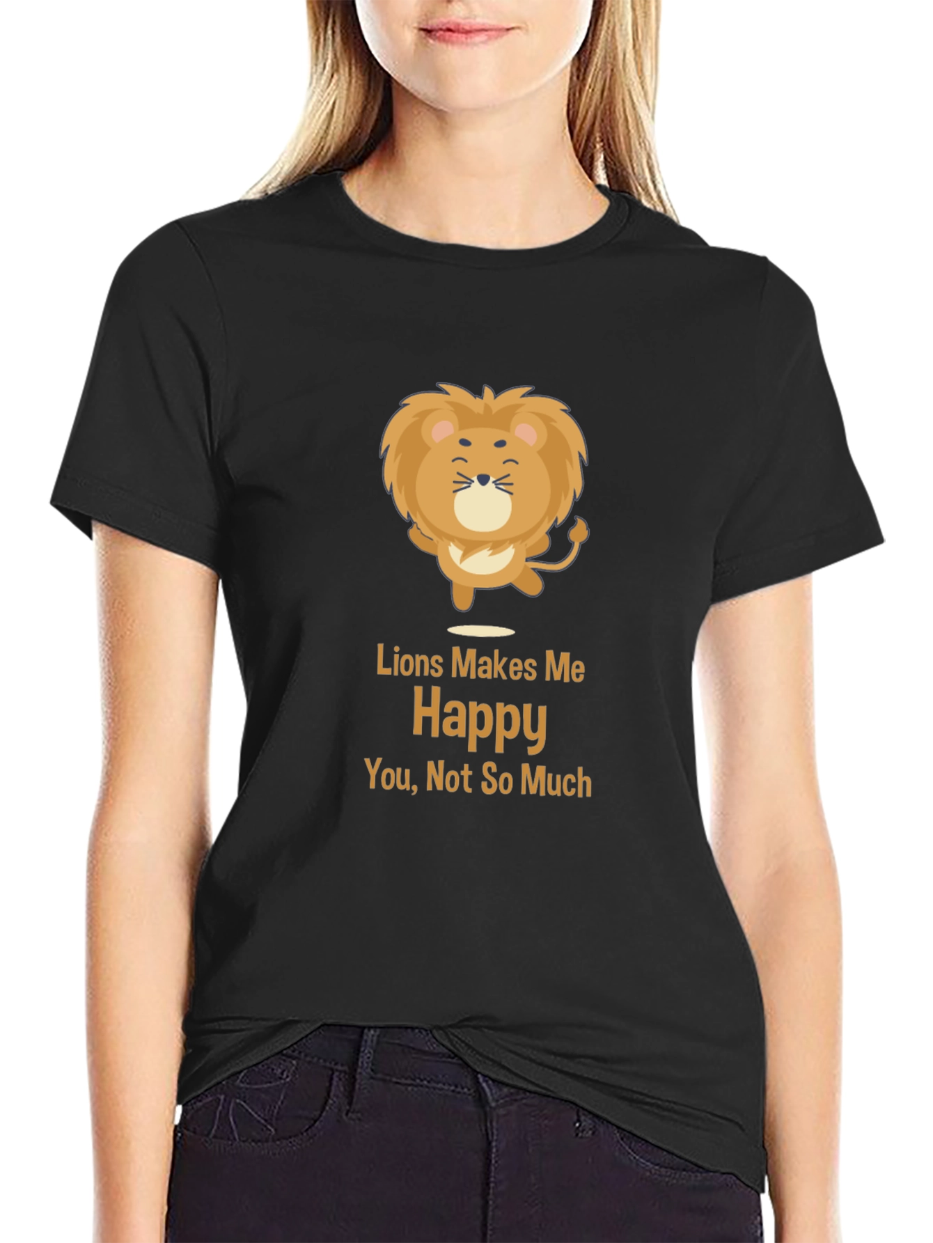 Funny Lion T-Shirt - Makes Me Happy