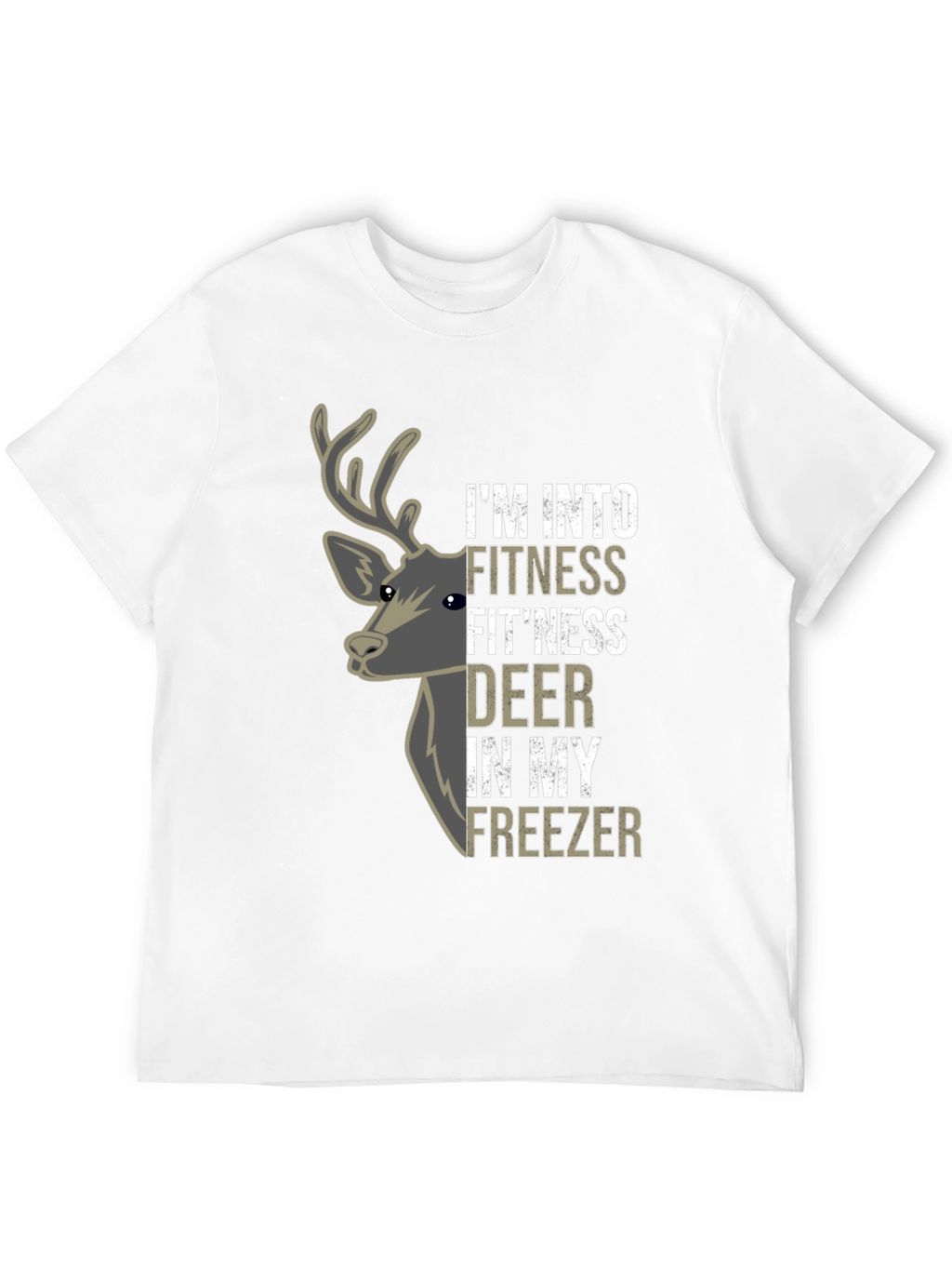 Fitness Fitness Deer T-Shirt - Funny Hunting Tee