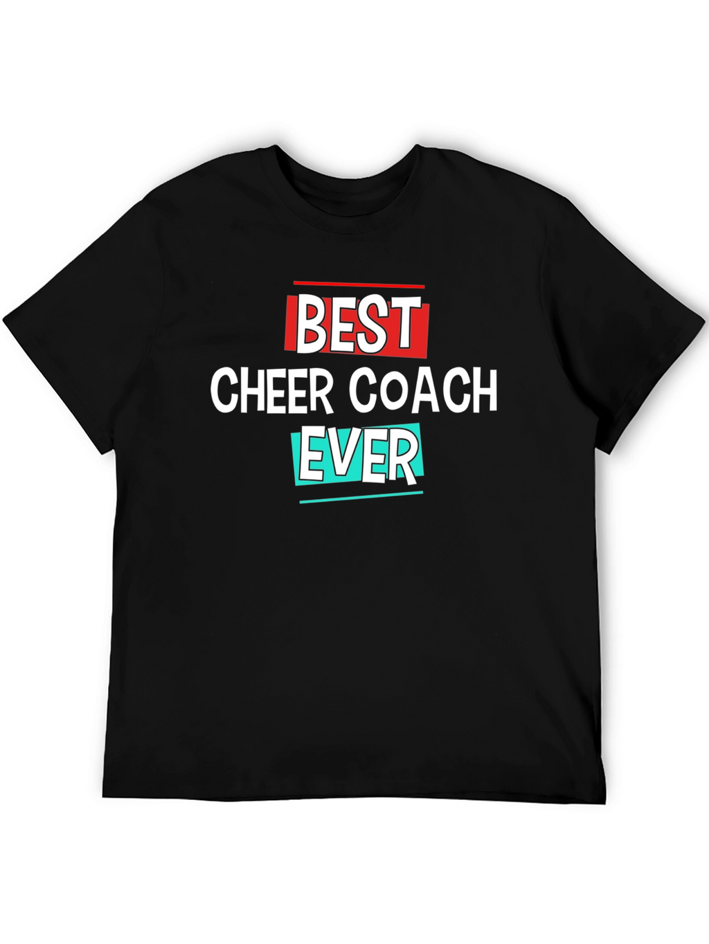 Best Cheer Coach Ever T-Shirt