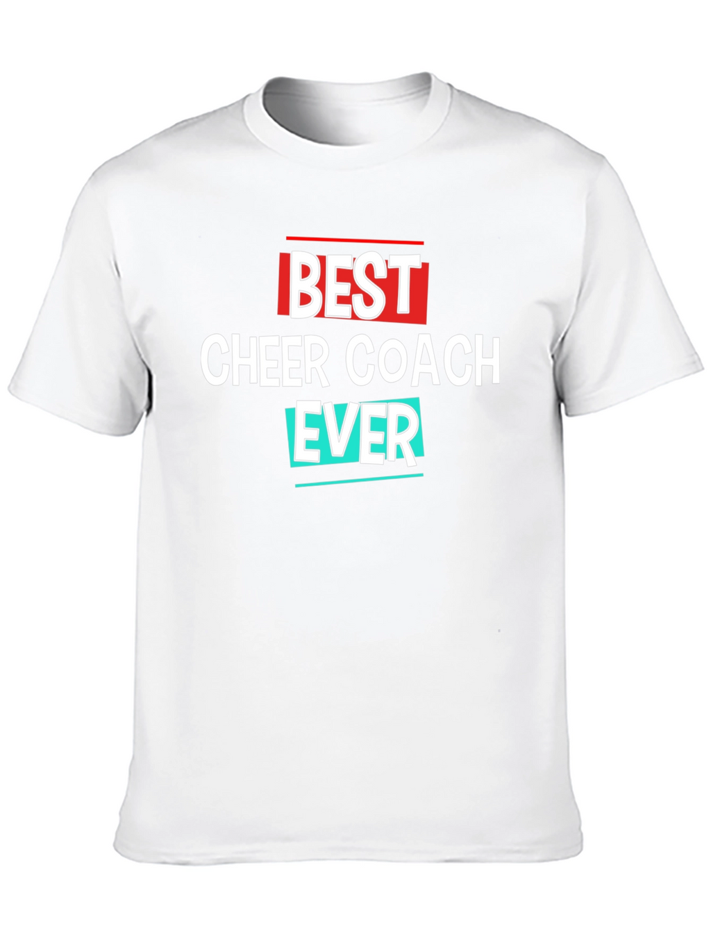 Best Cheer Coach Ever T-Shirt