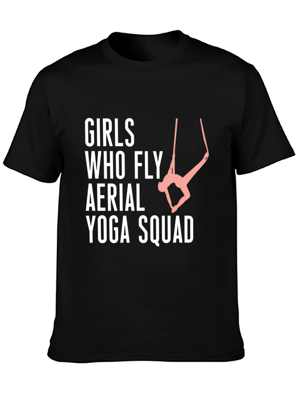 Girls Who Fly Aerial Yoga Squad T-Shirt