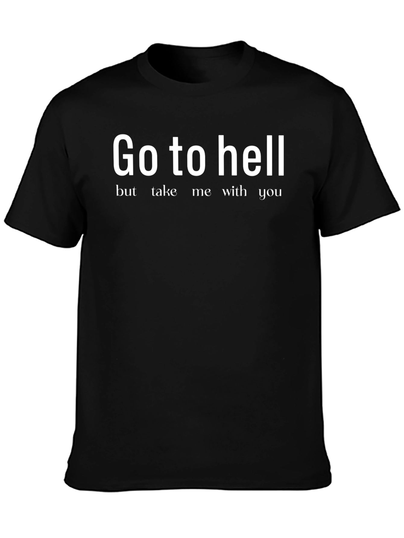 Go To Hell Slogan Graphic Tee - Black
