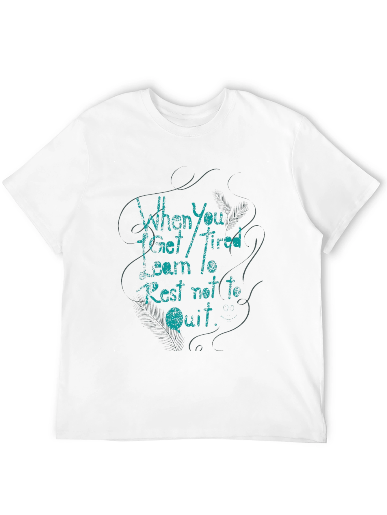 Mens Black T-Shirt - Inspirational Quote