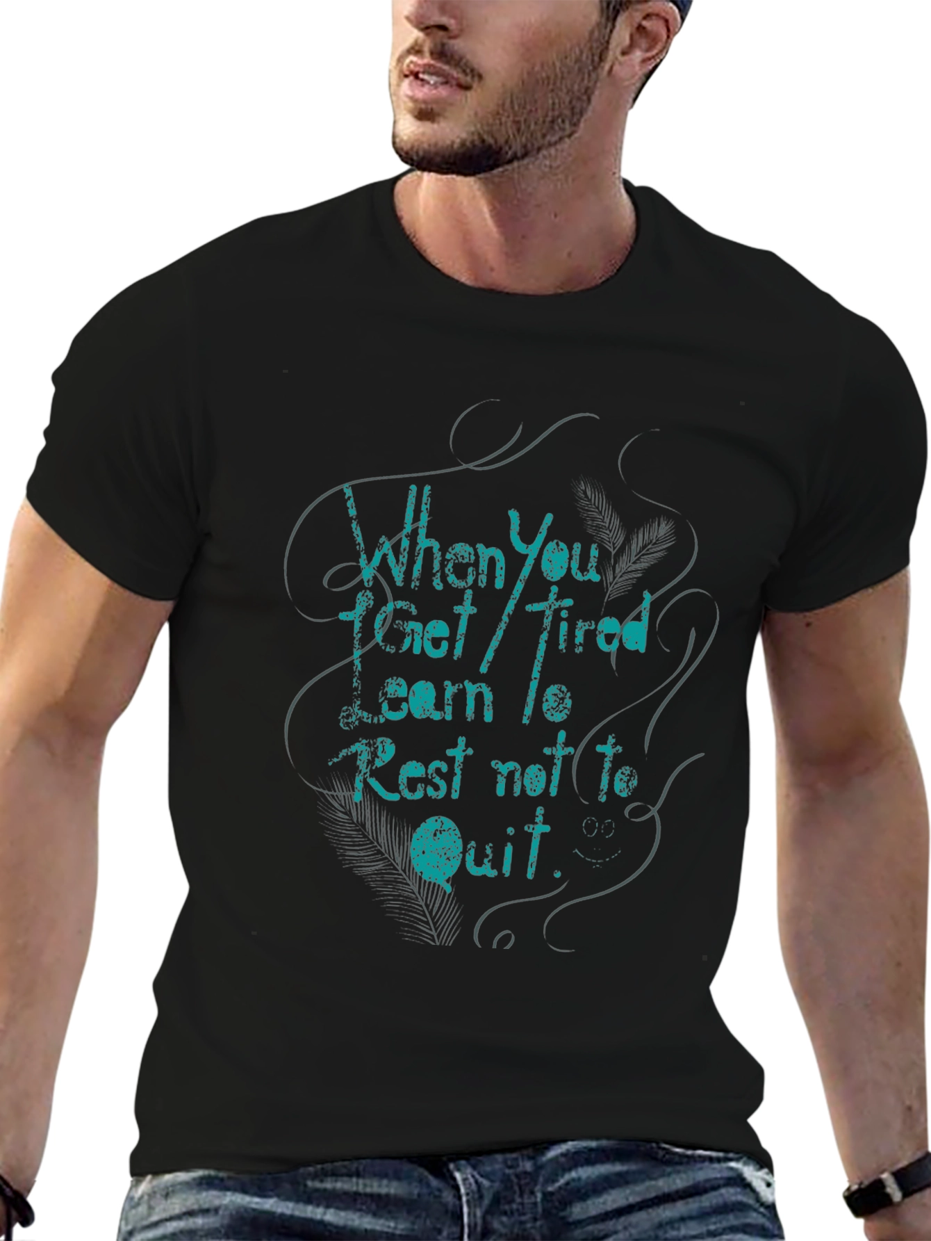 Mens Black T-Shirt - Inspirational Quote