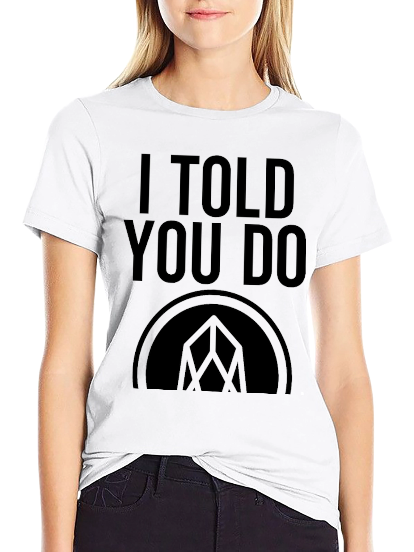 I Told You Do Graphic T-Shirt - Black