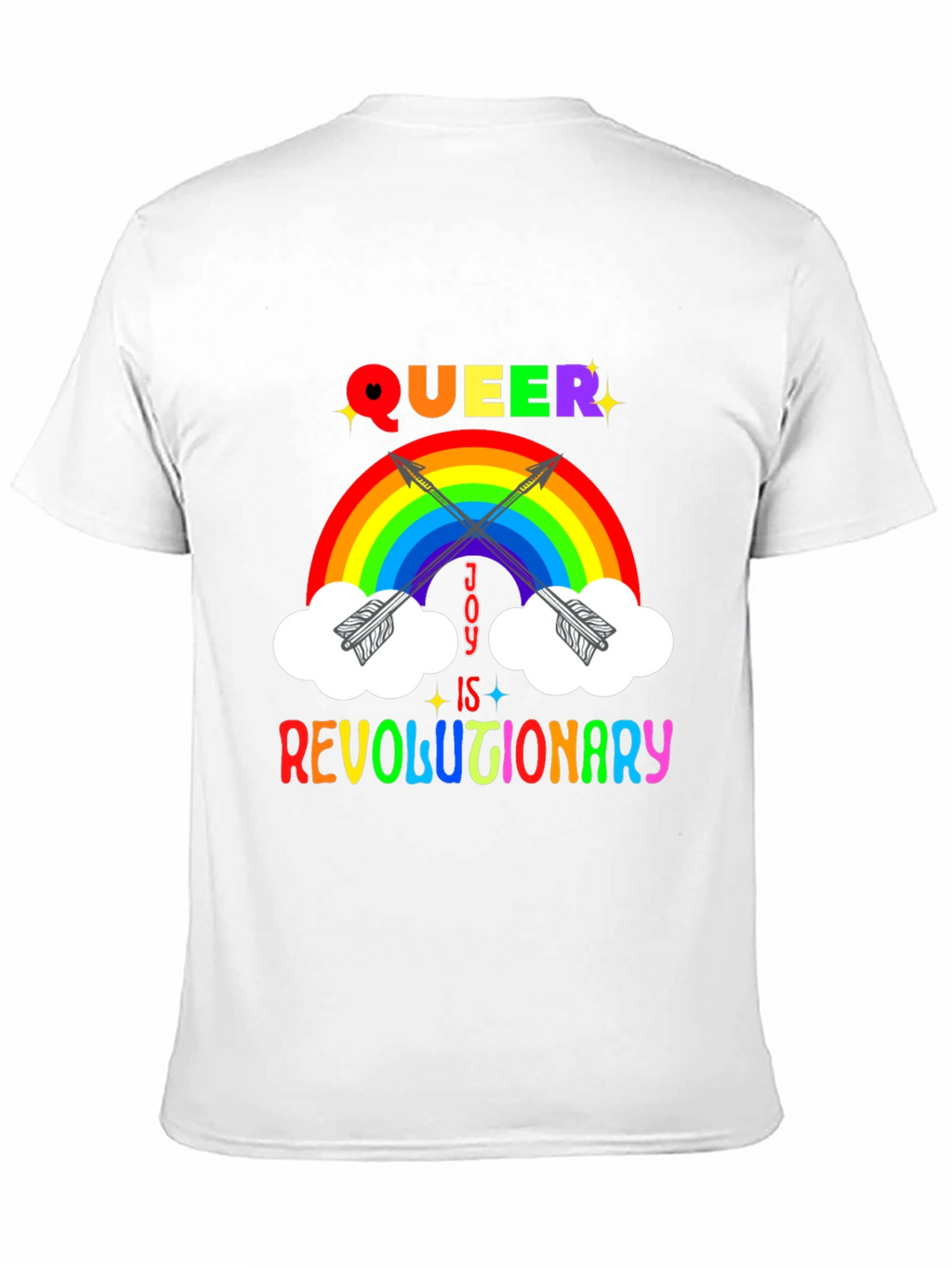 Queer Joy T-Shirt - Revolutionary Rainbow Tee