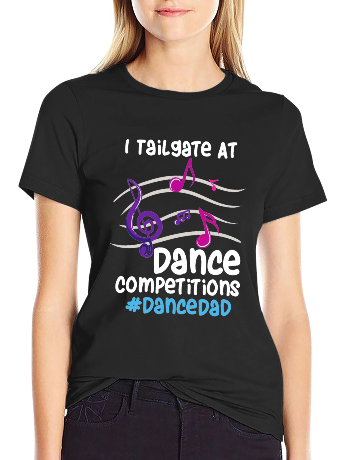 Dance Dad T-Shirt - Tailgate Competitions