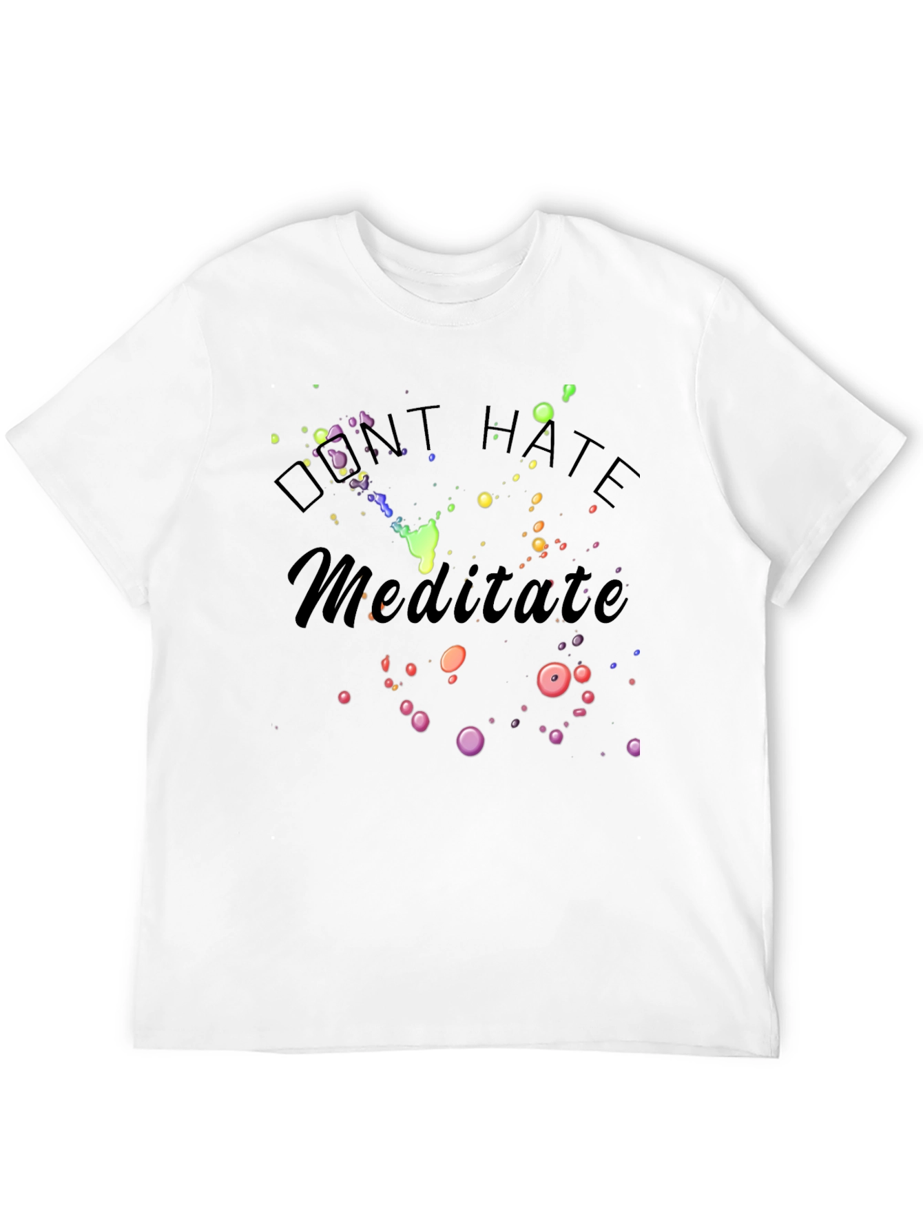 Dont Hate Meditate Black Graphic T-Shirt