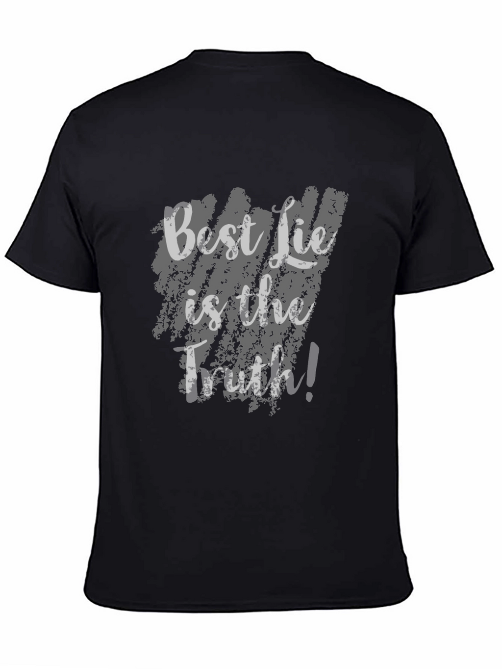 Best Lie is the Truth T-Shirt