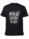 Best Lie is the Truth T-Shirt
