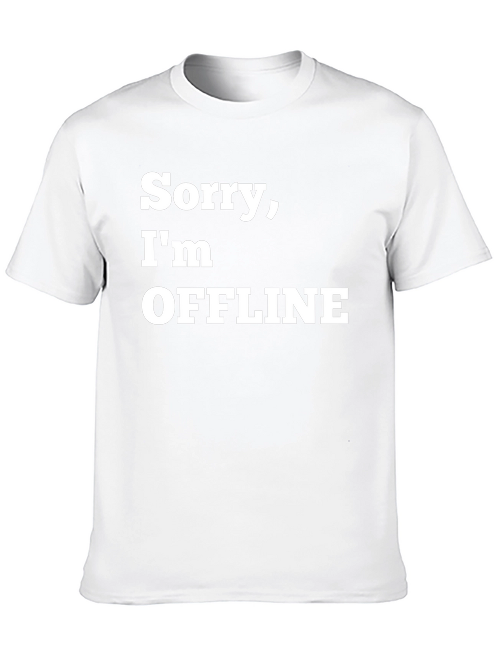 Sorry Im Offline Funny Graphic Novelty T-Shirt