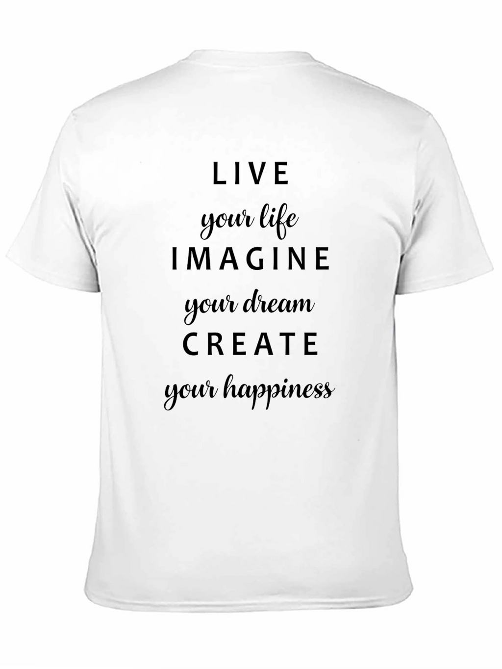 Inspirational Black T-Shirt - Live Imagine Create