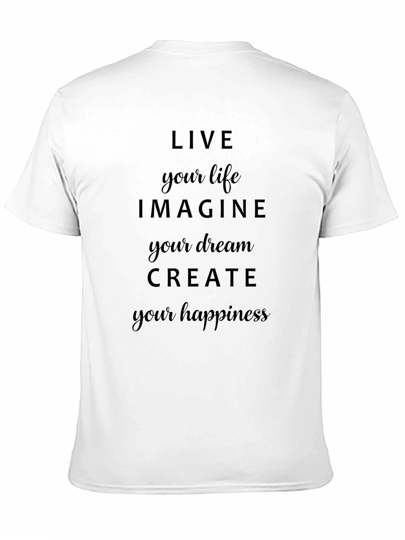 Inspirational Black T-Shirt - Live Imagine Create