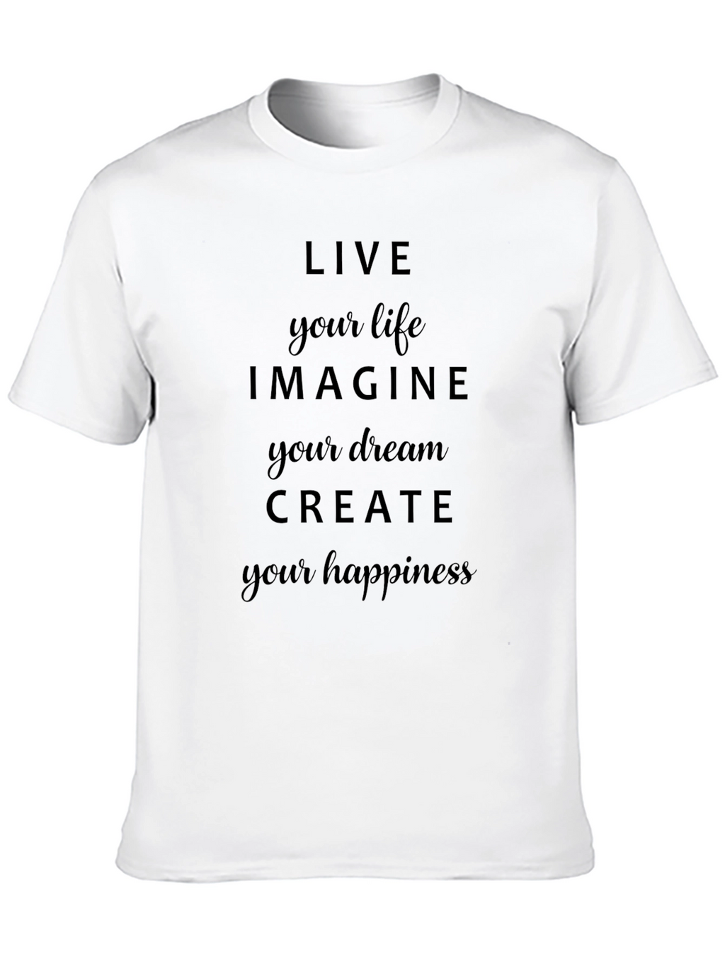Inspirational Black T-Shirt - Live Imagine Create