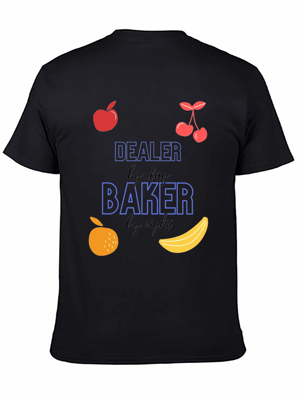 Dealer by Day Baker by Night Graphic T-Shirt
