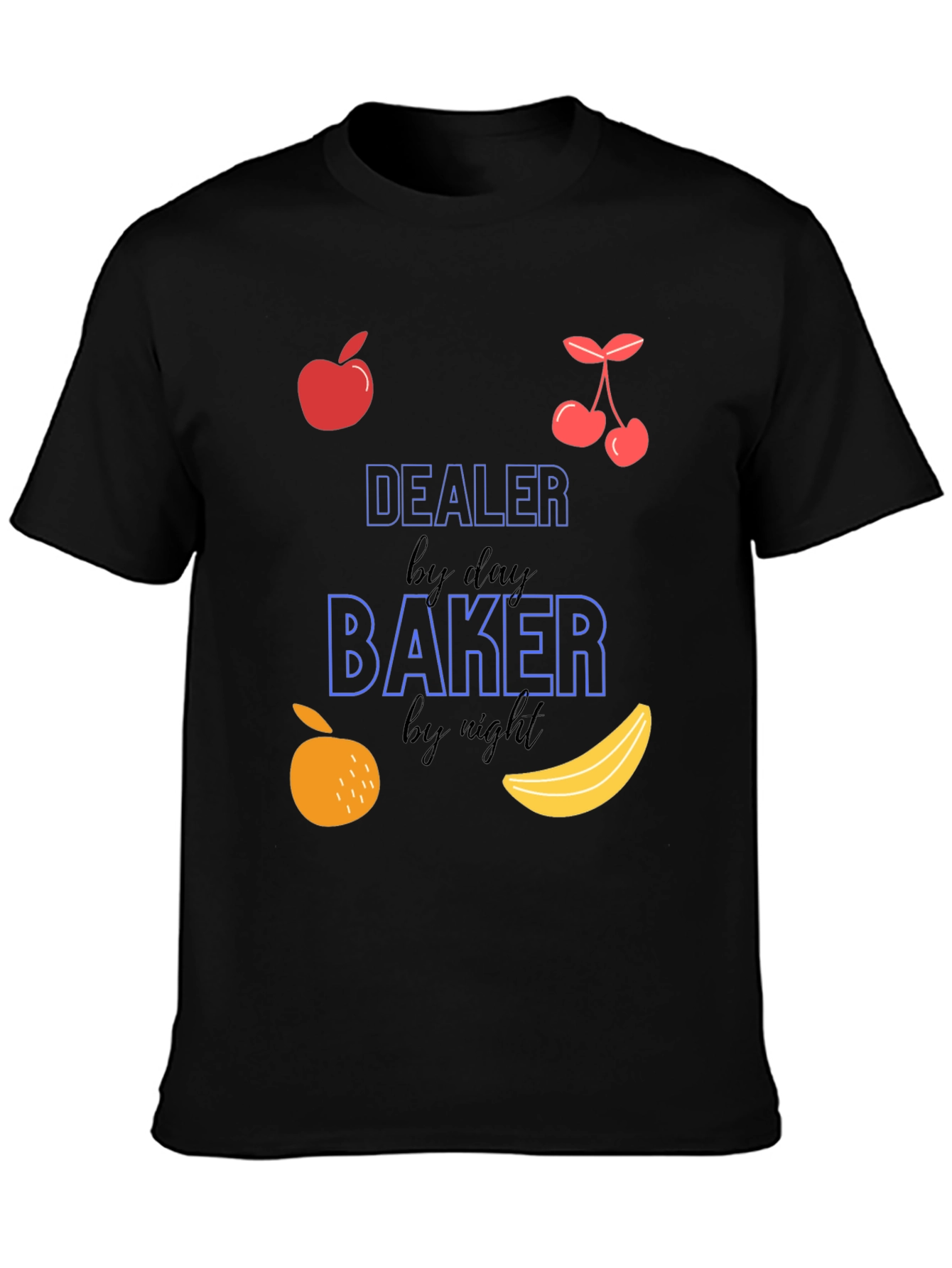 Dealer by Day Baker by Night Graphic T-Shirt