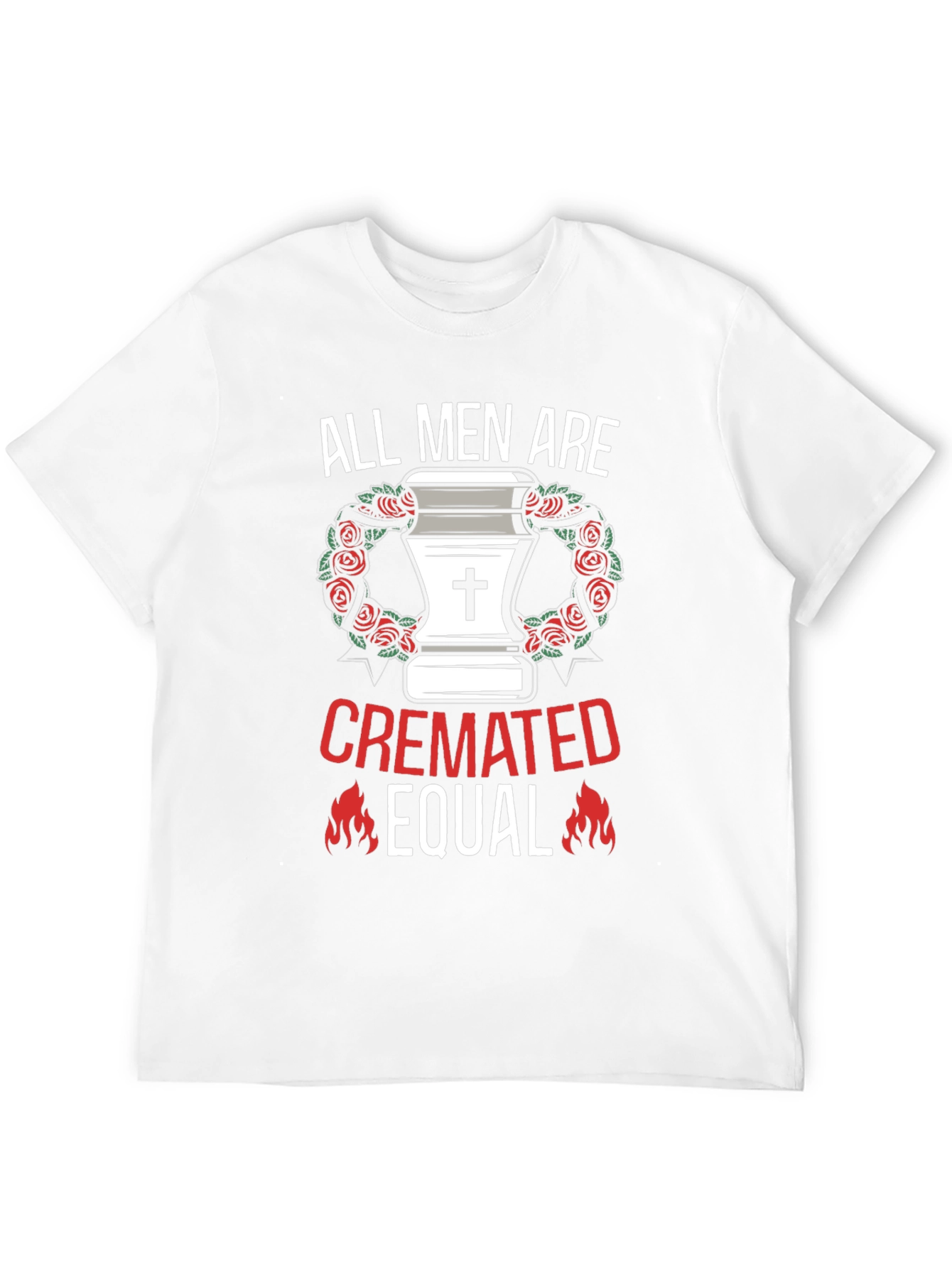 All Men Are Cremated Equal Graphic Tee