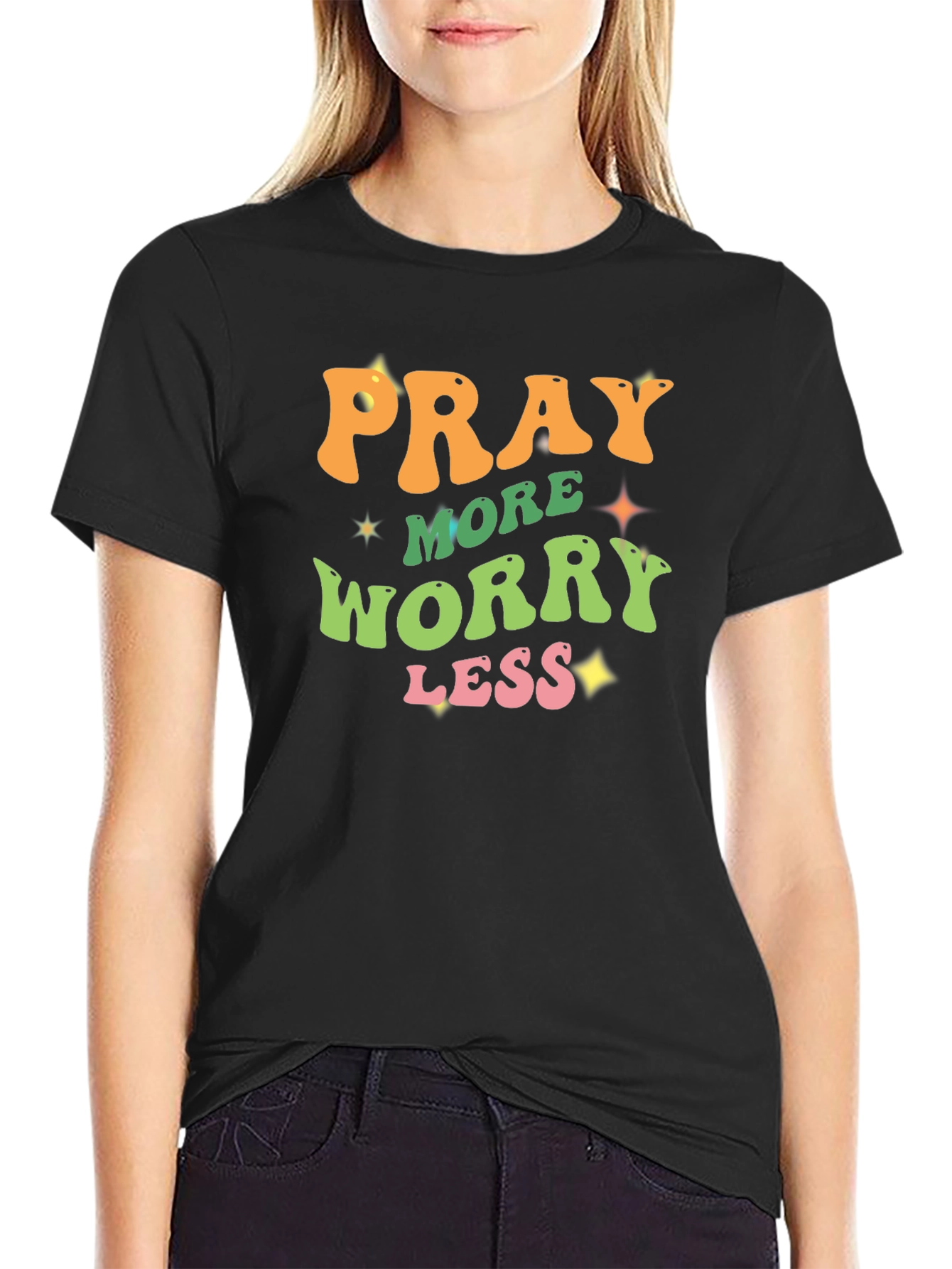 Pray More Worry Less Black T-Shirt