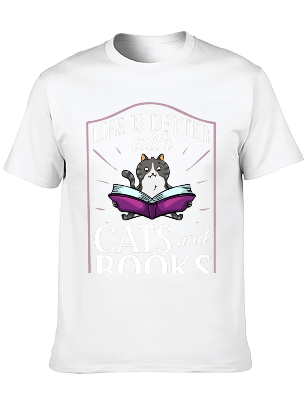 Life is Better with Cats and Books T-Shirt