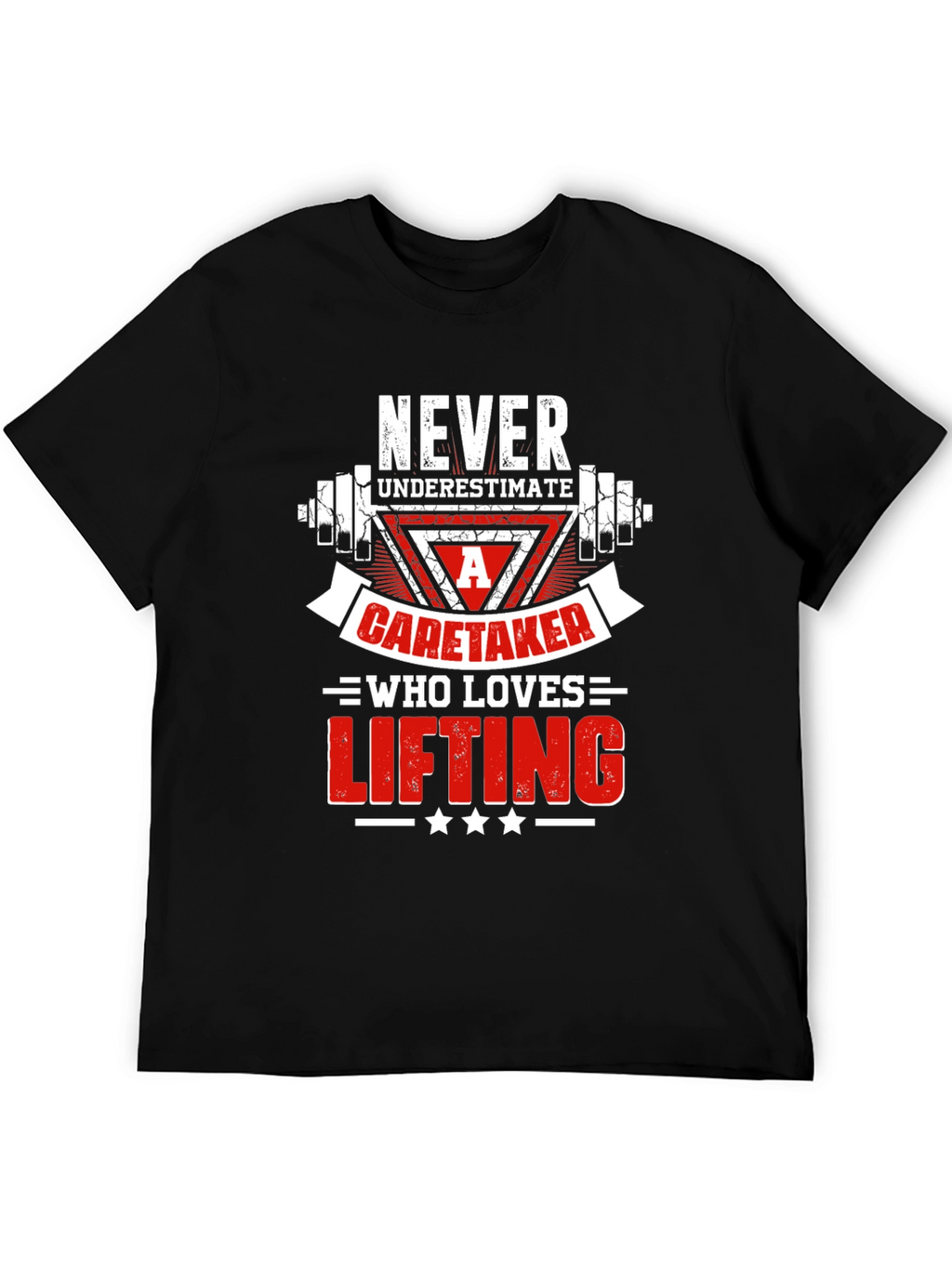 Caretaker Who Loves Lifting T-Shirt