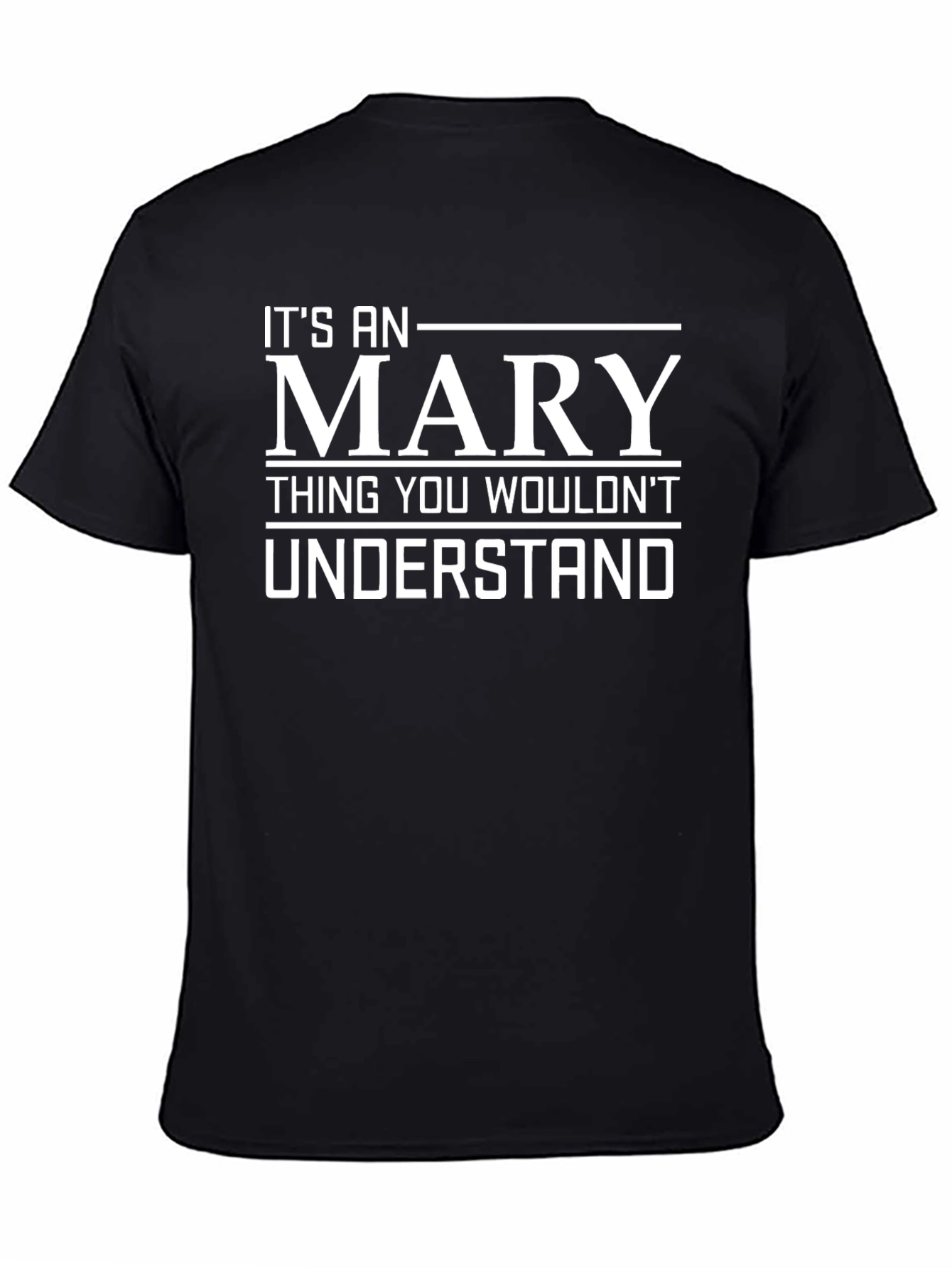 Its An Mary Thing You Wouldnt Understand Tee