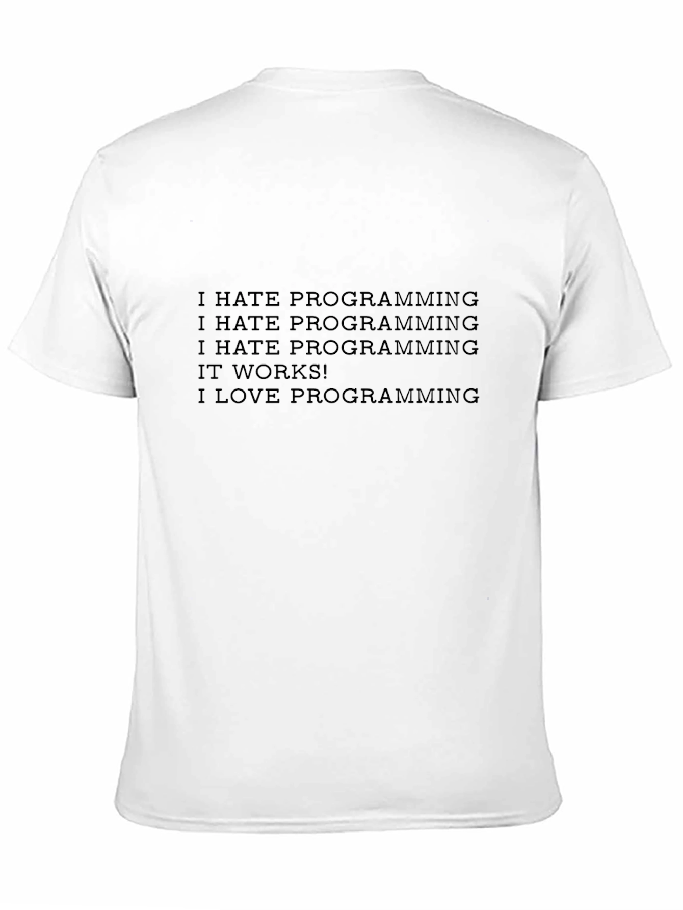 Programmer Humor T-Shirt - Love/Hate Coding