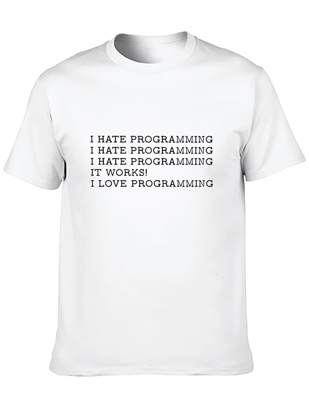 Programmer Humor T-Shirt - Love/Hate Coding