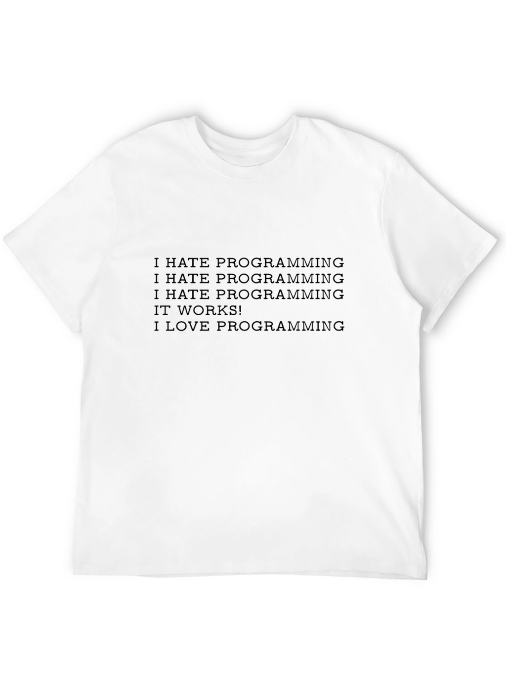 Programmer Humor T-Shirt - Love/Hate Coding