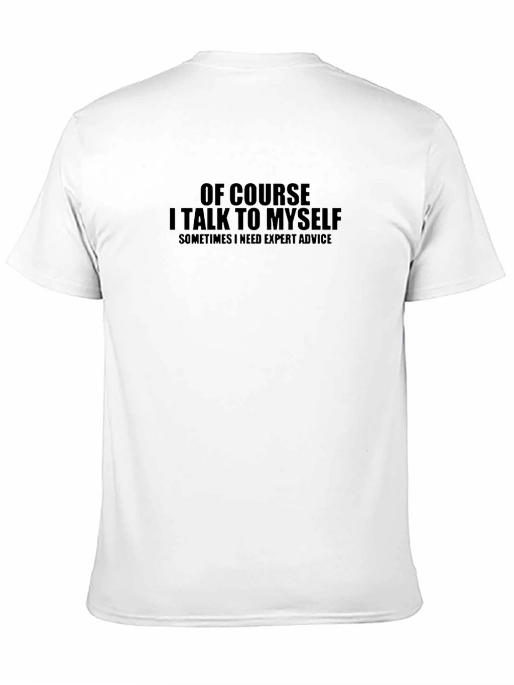 Funny Expert Advice Graphic Tee