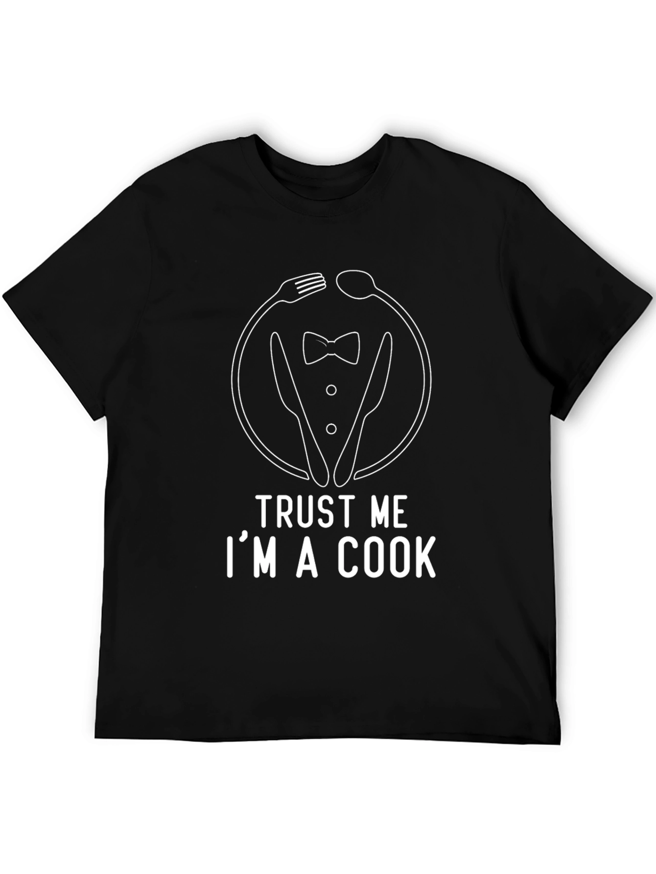 Trust Me Im A Cook T-Shirt