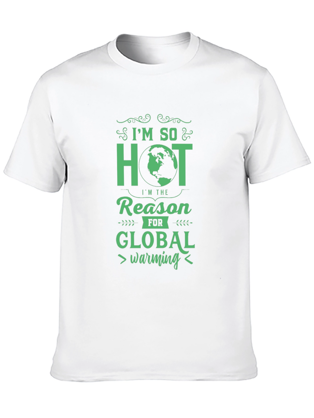 Im So Hot Global Warming Graphic Tee