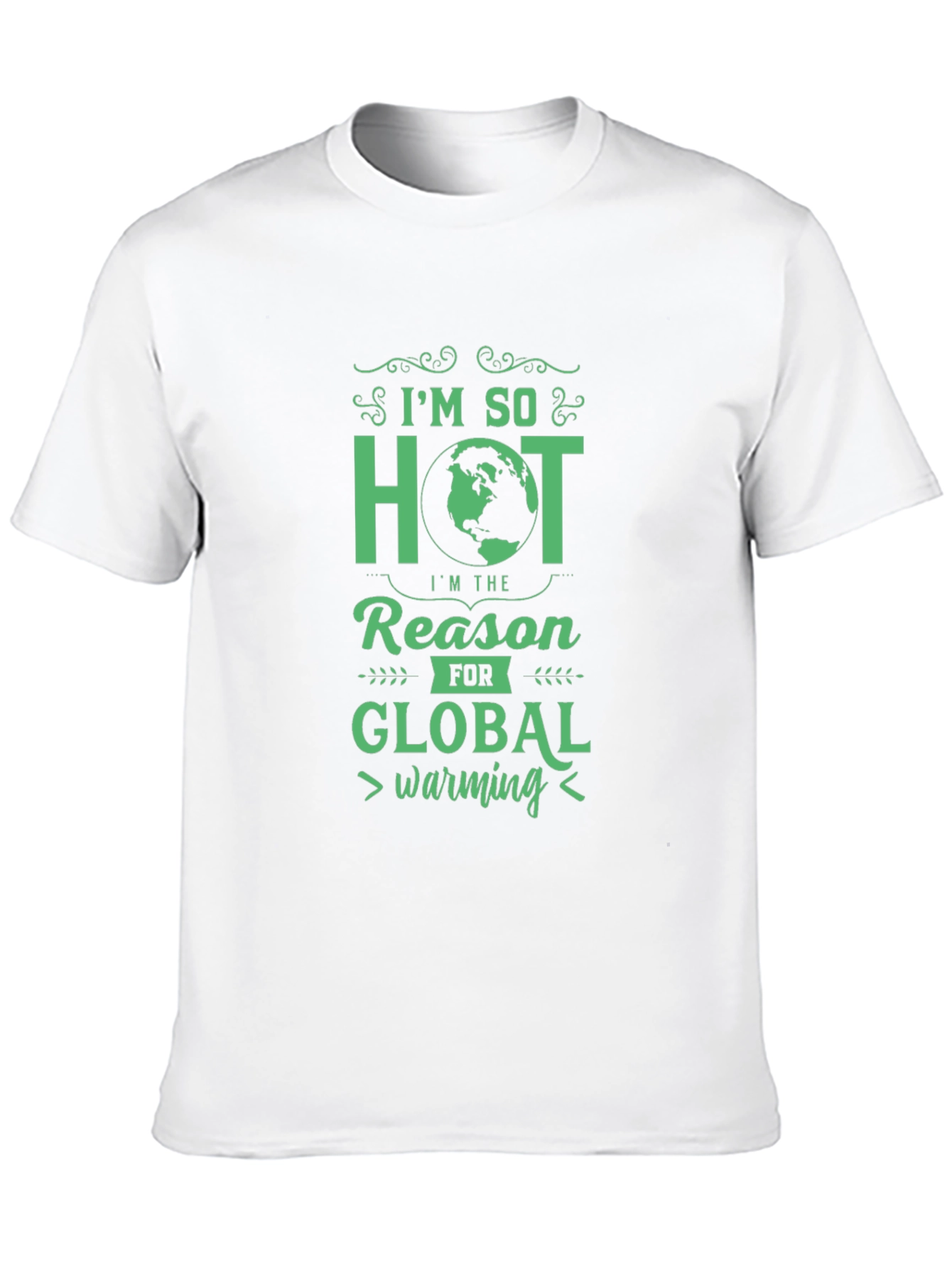Im So Hot Global Warming Graphic Tee