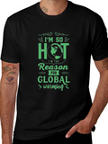 Im So Hot Global Warming Graphic Tee