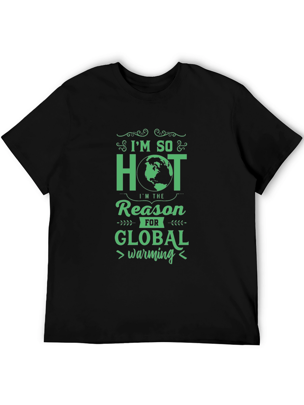 Im So Hot Global Warming Graphic Tee