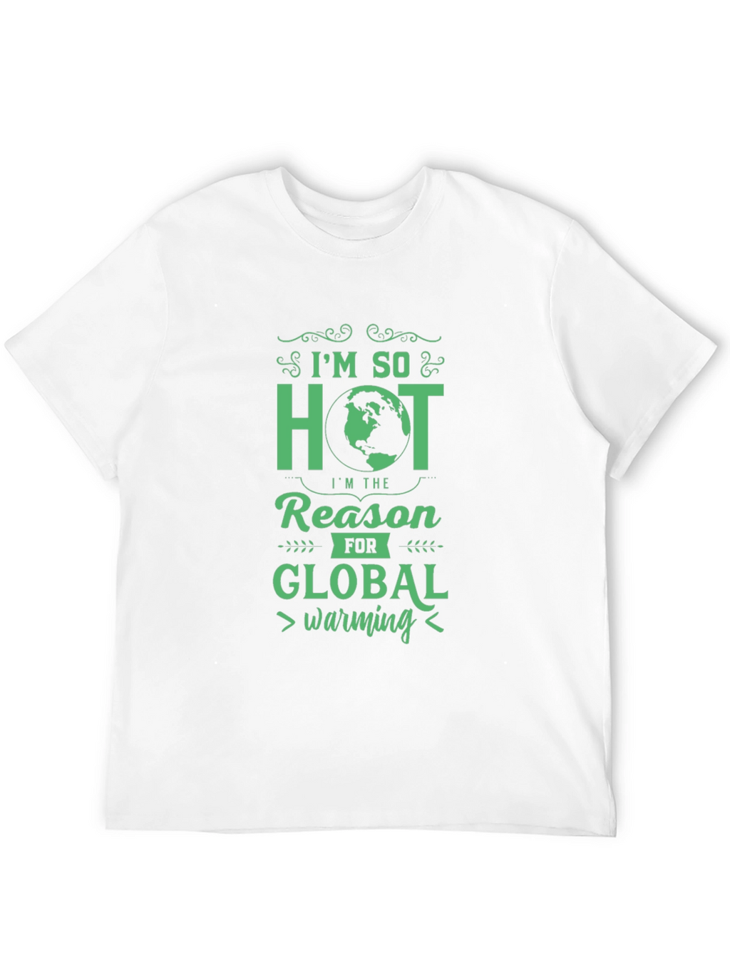 Im So Hot Global Warming Graphic Tee