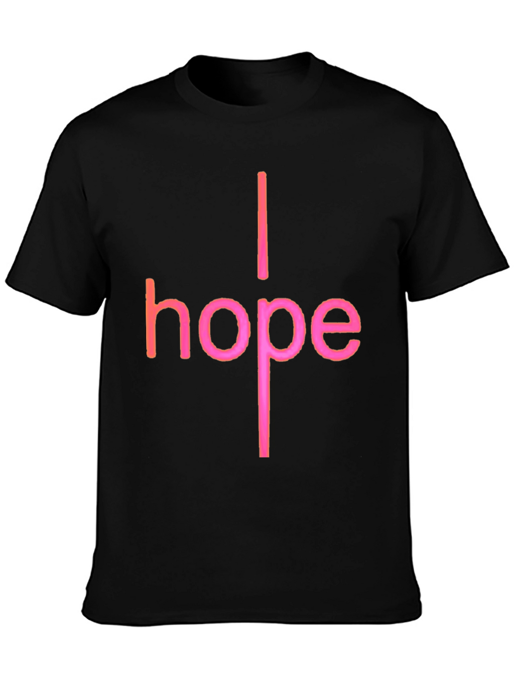 I Hope Graphic T-Shirt - Trendy Crew Neck Tee